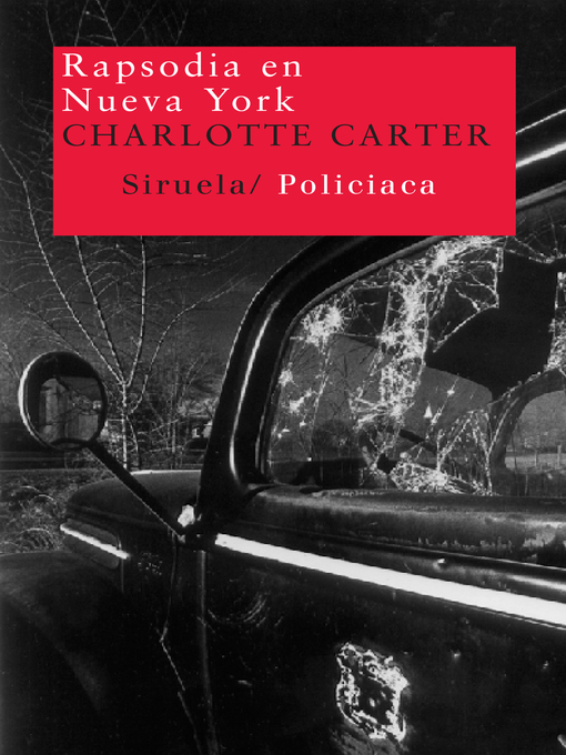 Title details for Rapsodia en Nueva York by Charlotte Carter - Available